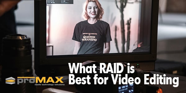 best-raid-for-video-editing